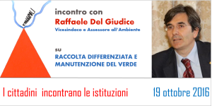 Cittadini e istituzioni: incontro con Del Giudice (19 ottobre 2016)